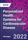 Personalized Health Systems for Cardiovascular Disease- Product Image