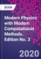 Modern Physics with Modern Computational Methods. Edition No. 3 - Product Thumbnail Image