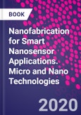 Nanofabrication for Smart Nanosensor Applications. Micro and Nano Technologies- Product Image
