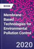 Membrane-Based Technologies for Environmental Pollution Control- Product Image