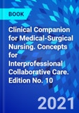 Clinical Companion for Medical-Surgical Nursing. Concepts for Interprofessional Collaborative Care. Edition No. 10- Product Image