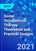 Social Occupational Therapy. Theoretical and Practical Designs- Product Image