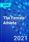 The Female Athlete - Product Thumbnail Image
