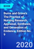 Burns and Grove's The Practice of Nursing Research. Appraisal, Synthesis, and Generation of Evidence. Edition No. 9- Product Image