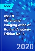 Weir & Abrahams' Imaging Atlas of Human Anatomy. Edition No. 6- Product Image