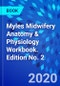 Myles Midwifery Anatomy & Physiology Workbook. Edition No. 2 - Product Image