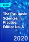 The Eye. Basic Sciences in Practice. Edition No. 5 - Product Thumbnail Image