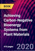Achieving Carbon-Negative Bioenergy Systems from Plant Materials- Product Image