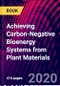 Achieving carbon-negative bioenergy systems from plant materials - Product Thumbnail Image