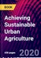 Achieving Sustainable Urban Agriculture - Product Thumbnail Image