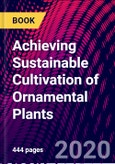 Achieving Sustainable Cultivation of Ornamental Plants- Product Image