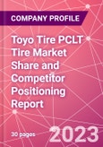 Toyo Tire PCLT Tire Market Share and Competitor Positioning Report- Product Image