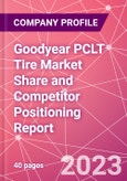 Goodyear PCLT Tire Market Share and Competitor Positioning Report- Product Image