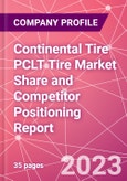Continental Tire PCLT Tire Market Share and Competitor Positioning Report- Product Image