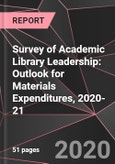 Survey of Academic Library Leadership: Outlook for Materials Expenditures, 2020-21- Product Image