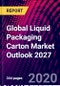 Global Liquid Packaging Carton Market Outlook 2027 - Product Thumbnail Image