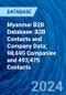 Myanmar B2B Database: B2B Contacts and Company Data; 98,695 Companies and 493,475 Contacts - Product Image