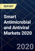Smart Antimicrobial and Antiviral Markets 2020- Product Image