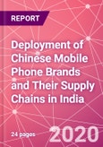 Deployment of Chinese Mobile Phone Brands and Their Supply Chains in India- Product Image