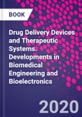 Drug Delivery Devices and Therapeutic Systems. Developments in Biomedical Engineering and Bioelectronics- Product Image