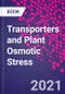 Transporters and Plant Osmotic Stress - Product Thumbnail Image