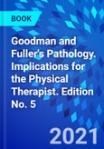 Goodman and Fuller's Pathology. Implications for the Physical Therapist. Edition No. 5- Product Image