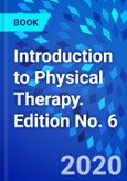 Introduction to Physical Therapy. Edition No. 6- Product Image