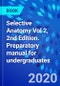 Selective Anatomy Vol 2, 2nd Edition. Preparatory manual for undergraduates - Product Thumbnail Image