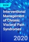 Interventional Management of Chronic Visceral Pain Syndromes - Product Thumbnail Image