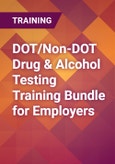 DOT/Non-DOT Drug & Alcohol Testing Training Bundle for Employers- Product Image