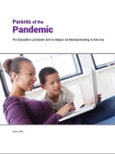 Parents of the Pandemic - The Education Lockdown and its Impact on Homeschooling in America- Product Image