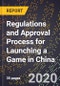 Regulations and Approval Process for Launching a Game in China - Product Thumbnail Image
