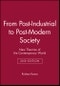 From Post-Industrial to Post-Modern Society. New Theories of the Contemporary World. Edition No. 2 - Product Image