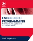 Embedded C Programming. Techniques and Applications of C and PIC MCUS- Product Image
