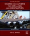 Casing and Liners for Drilling and Completion. Edition No. 2. Gulf Drilling Guides - Product Image