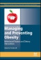 Managing and Preventing Obesity. Woodhead Publishing Series in Food Science, Technology and Nutrition - Product Thumbnail Image