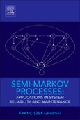 Semi-Markov Processes. Applications in System Reliability and Maintenance- Product Image