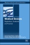 Medical Devices. Regulations, Standards and Practices. Woodhead Publishing Series in Biomaterials - Product Thumbnail Image