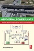 Geothermal Power Plants. Principles, Applications, Case Studies and Environmental Impact. Edition No. 4- Product Image