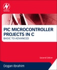 PIC Microcontroller Projects in C. Basic to Advanced. Edition No. 2- Product Image