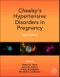 Chesley's Hypertensive Disorders in Pregnancy. Edition No. 4 - Product Image