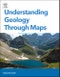 Understanding Geology Through Maps - Product Thumbnail Image
