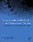 Glucose Intake and Utilization in Pre-Diabetes and Diabetes- Product Image