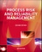 Process Risk and Reliability Management. Edition No. 2 - Product Thumbnail Image