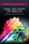 Oral Delivery of Insulin. Woodhead Publishing Series in Biomedicine - Product Thumbnail Image