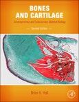 Bones and Cartilage. Developmental and Evolutionary Skeletal Biology. Edition No. 2- Product Image