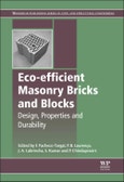 Eco-efficient Masonry Bricks and Blocks. Woodhead Publishing Series in Civil and Structural Engineering- Product Image
