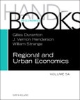 Handbook of Regional and Urban Economics. Handbook of Regional & Urban Economics Volume 5A- Product Image