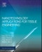 Nanotechnology Applications for Tissue Engineering. Micro and Nano Technologies - Product Image
