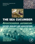 The Sea Cucumber Apostichopus japonicus. History, Biology and Aquaculture. Developments in Aquaculture and Fisheries Science Volume 39- Product Image